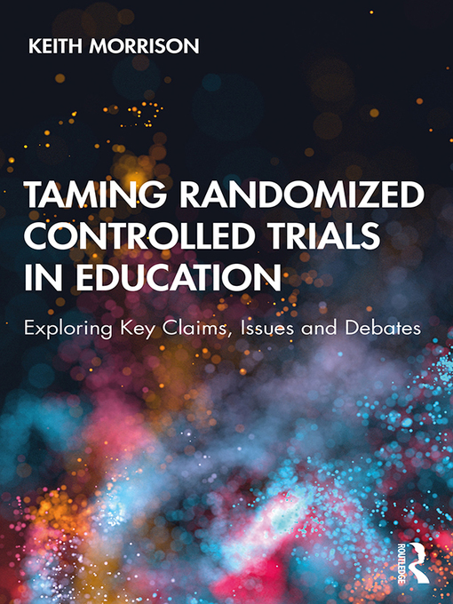 Title details for Taming Randomized Controlled Trials in Education by Keith Morrison - Wait list